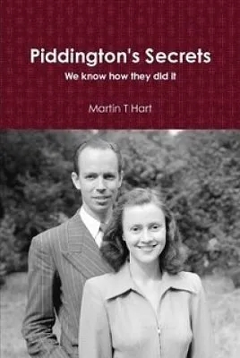 Piddington's Secrets: We know How They Did It! by Martin T. Hart - Click Image to Close